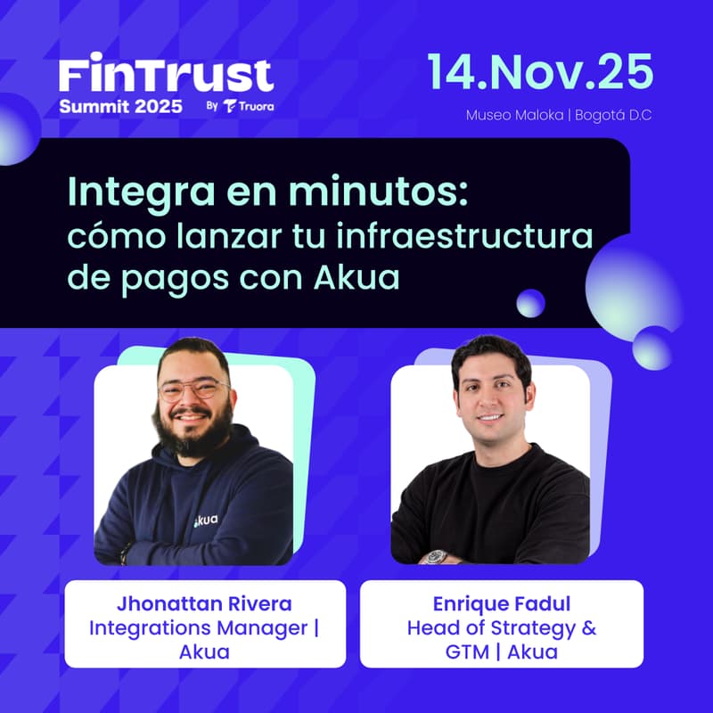 Cover Image for Integra en minutos: cómo lanzar tu infraestructura de pagos con Akua