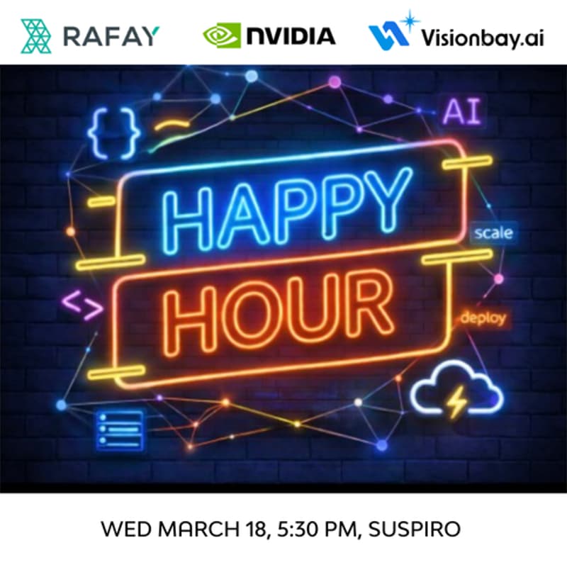 Cover Image for NVIDIA GTC After Hours - Rafay x Visionbay.ai Happy Hour at Suspiro