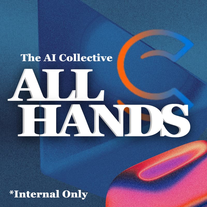 Cover Image for 🧠 [INTERNAL] Global All Hands ~ OCT '25 ~ The AI Collective