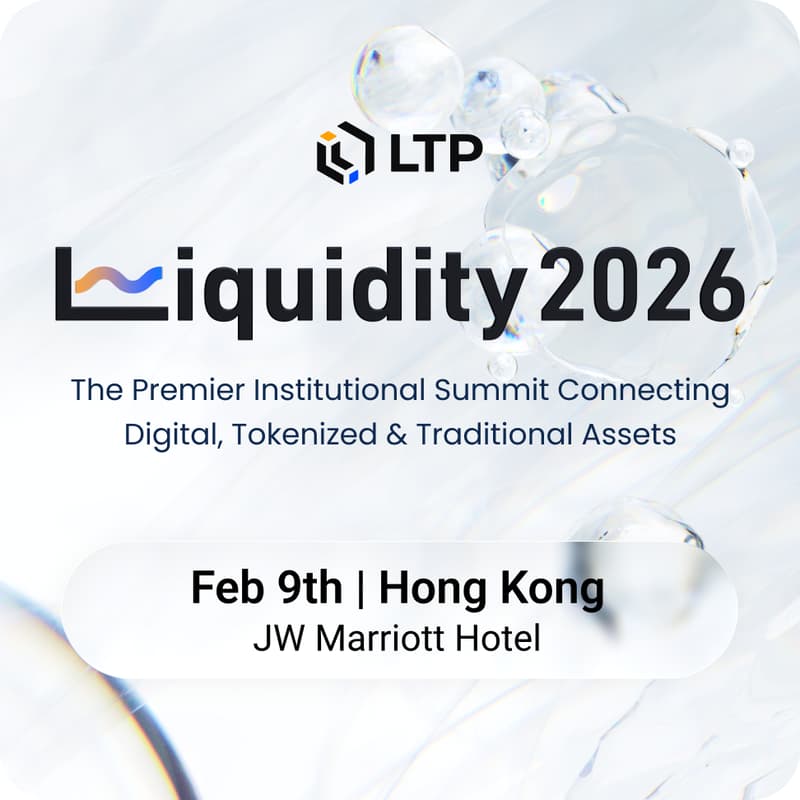 Cover Image for Liquidity 2026 | LTP | The Premier Institutional Summit Connecting Digital, Tokenized & Traditional Asset | Feb 9, 2026