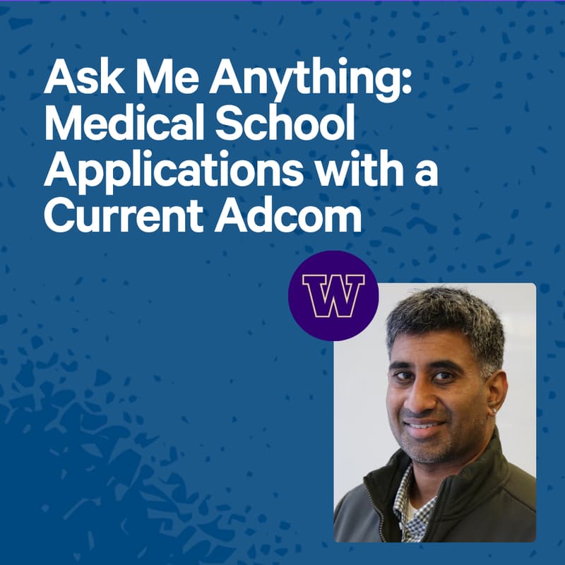 Cover Image for Ask Me Anything: Medical School Applications with a Current Adcom