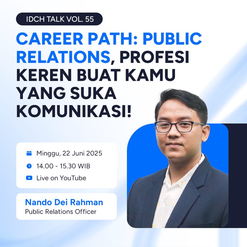 Gambar Sampul untuk Career Path: Public Relations, Profesi Keren Buat Kamu yang Suka Komunikasi!- #IDCHTalk Vol. 55