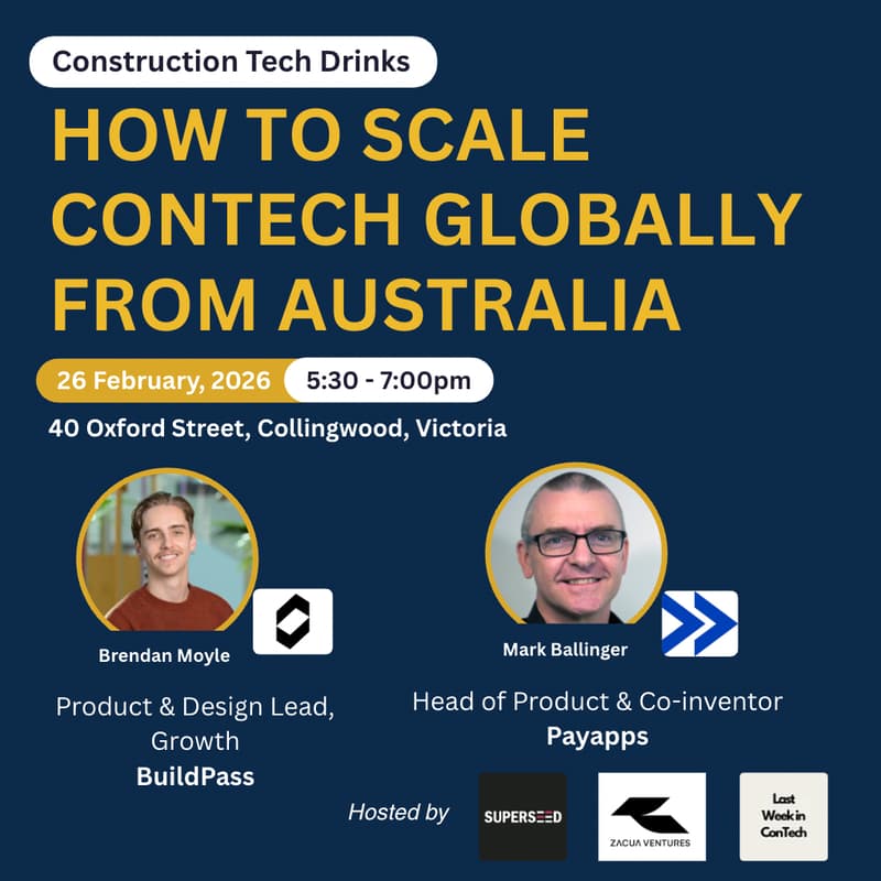 Cover Image for Construction Tech Drinks & Panel: How to Scale Globally From Australia