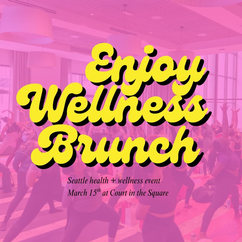 Cover Image for Enjoy Wellness Brunch Seattle 2026