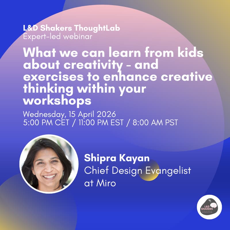 Cover Image for ThoughtLab: What we can learn from kids about creativity - and exercises to enhance creative thinking within your workshops