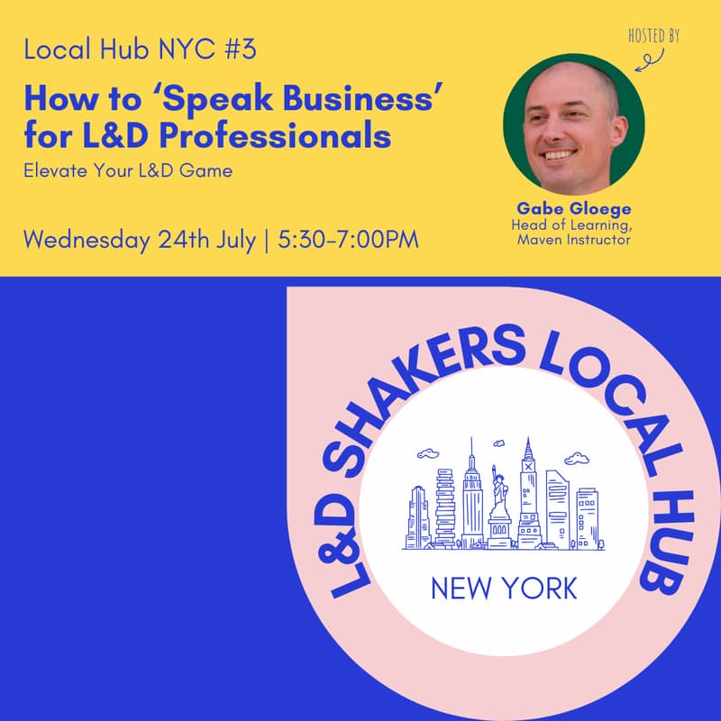 Cover Image for NYC Meetup #3 How to ‘Speak Business’ for L&D Professionals