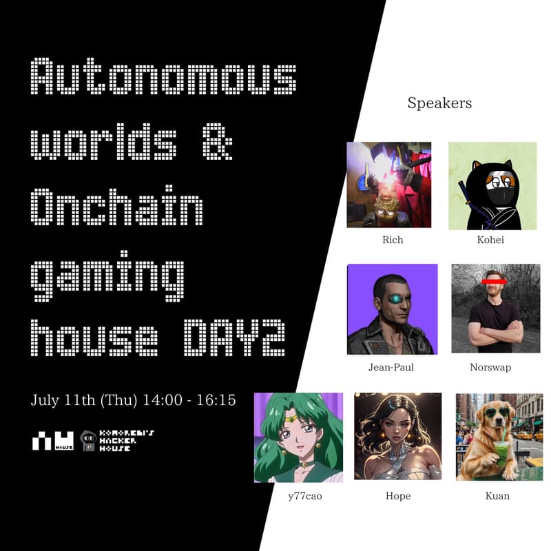 Cover Image for Autonomous worlds & Onchain gaming house DAY2