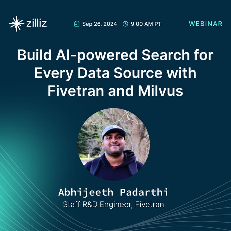 Cover Image for Build AI-powered Search for Every Data Source with Fivetran and Milvus