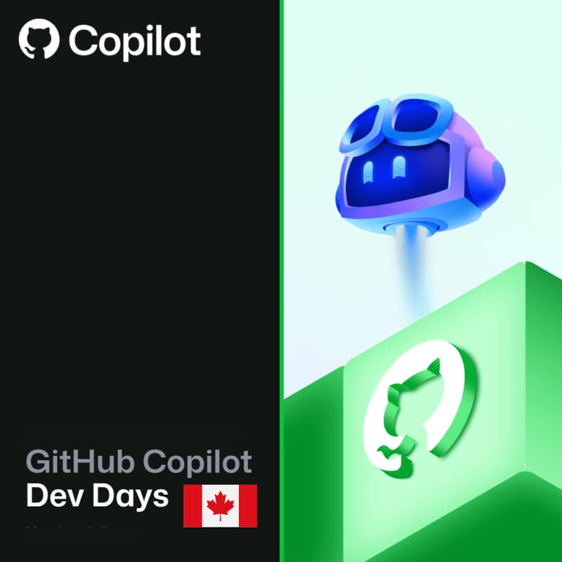 Cover Image for GitHub Copilot Dev Days - Ottawa - #1