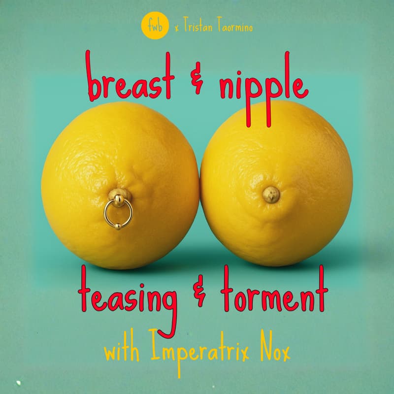 Cover Image for Breast and Nipple Teasing and Torment with Imperatrix Nox