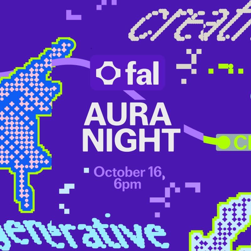Cover Image for ✨ Aura Night: A Generative Media Salon with fal, Google DeepMind & Edge