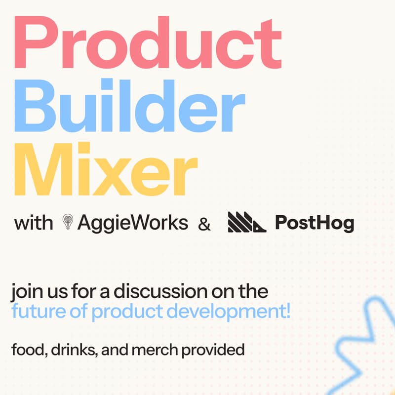 Cover Image for Product Builder Mixer with AggieWorks & PostHog