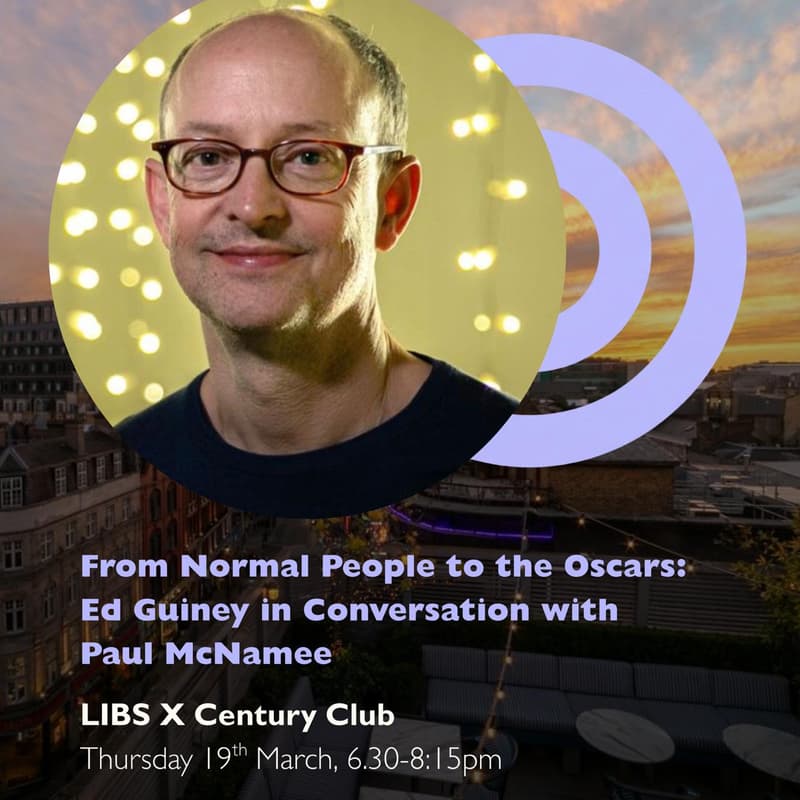 Cover Image for From Normal People to the Oscars: Ed Guiney In Conversation with Paul McNamee