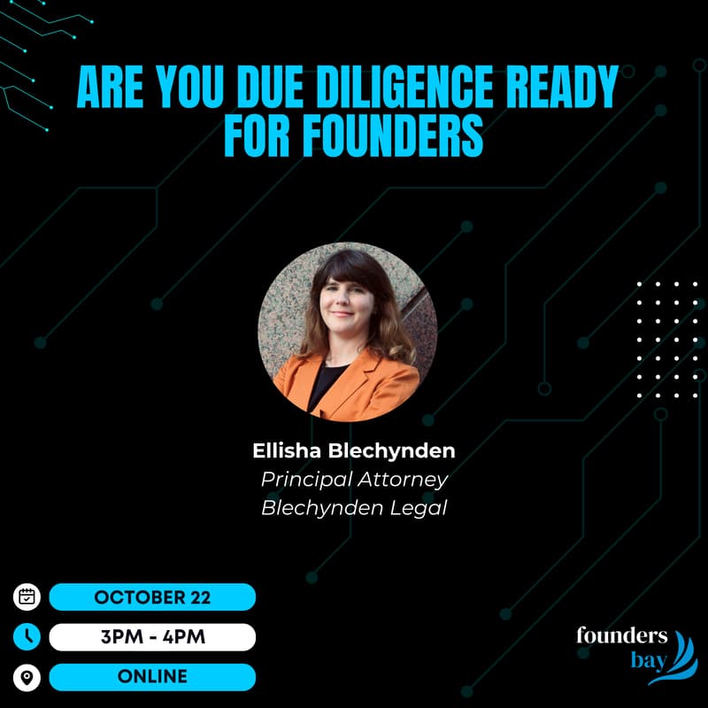 Cover Image for Founders Bay Virtual Workshop: Are You Due Diligence Ready for Founders