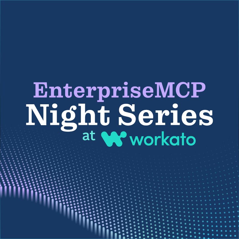 Cover Image for EnterpriseMCP Night Series at Workato