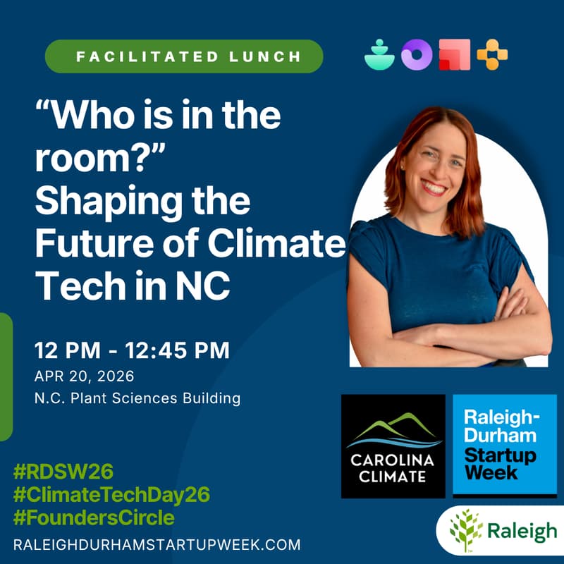 Cover Image for "Who is in the Room?" / Shaping the Future of Climate Tech in NC