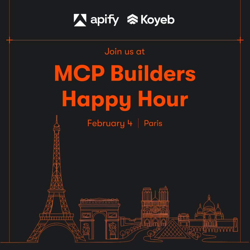 Cover Image for MCP Builders Happy Hour with Apify and Koyeb