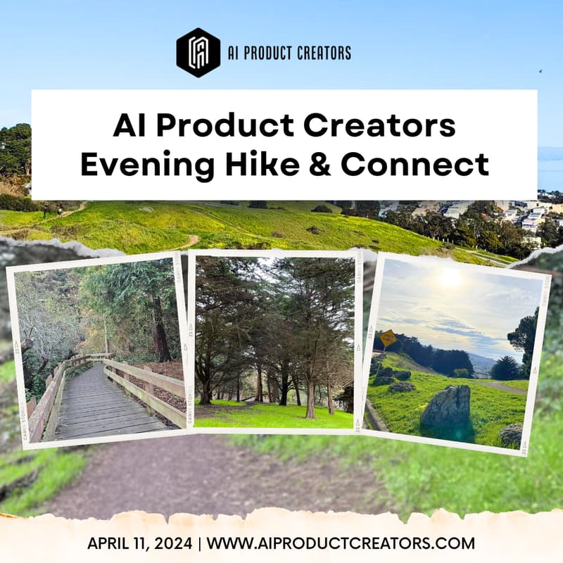 Cover Image for AI Product Creators Evening Hike & Connect