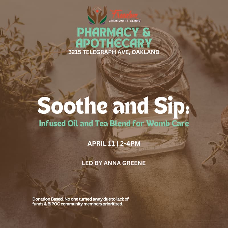 Cover Image for Community Medicine Making: Soothe and Sip: Infused Oil and Tea Blend for Womb Care