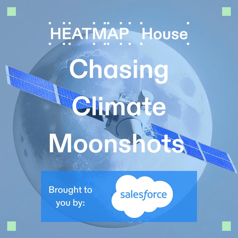 Cover Image for Heatmap House: Chasing Climate Moonshots