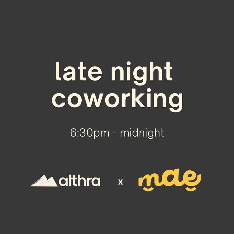 Cover Image for Althra x Mae: Late Night Coworking