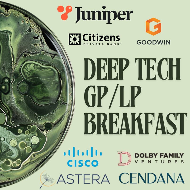 Cover Image for Deep Tech GP/LP Breakfast hosted by Juniper