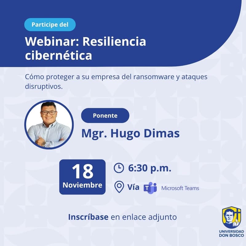 Cover Image for Webinar: “Resiliencia cibernética: Cómo proteger a su empresa del ransomware y ataques disruptivos.”