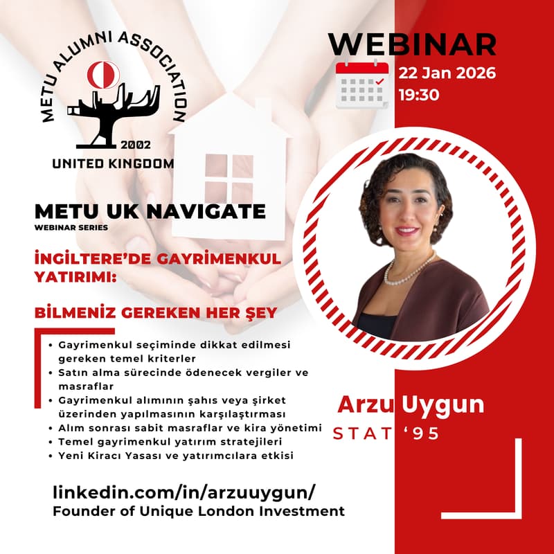 Cover Image for İNGİLTERE’DE GAYRİMENKUL YATIRIMI: BİLMENİZ GEREKEN HER ŞEY / METU UK NAVIGATE - WEBINAR SERIES