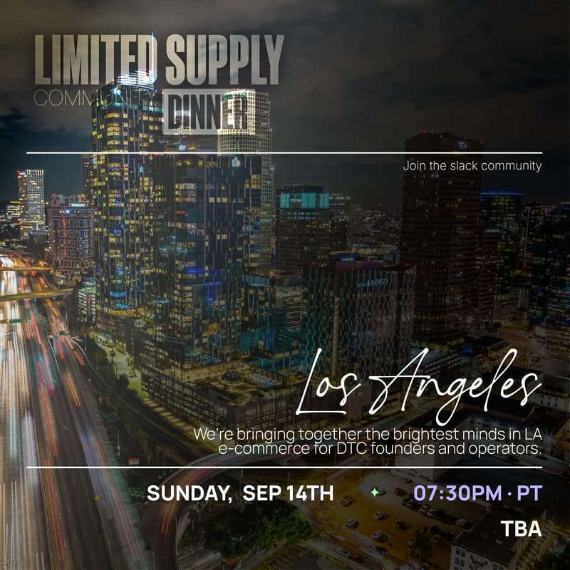 Cover Image for Limited Supply | Los Angeles Meetup
