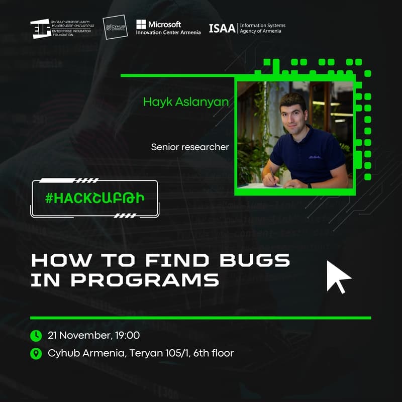 Cover Image for Hackշաբթի։ How to Find Bugs in Programs