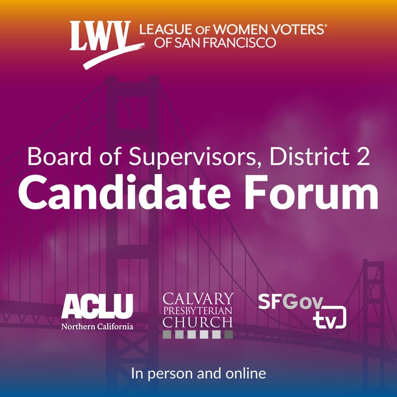 Cover Image for San Francisco Board of Supervisors, District 2 Candidate Forum