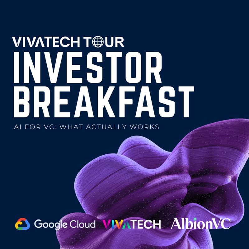 Cover Image for VivaTech x Google x AlbionVC: Investor Breakfast