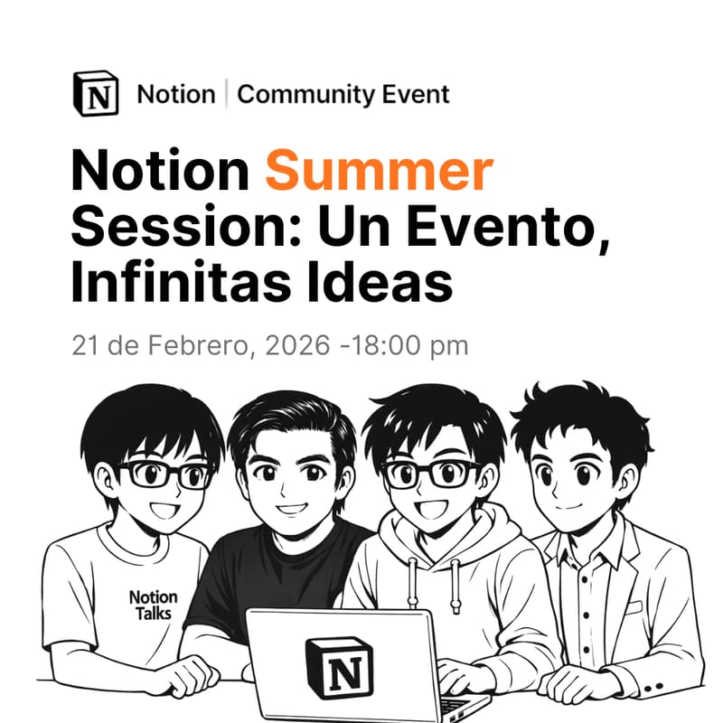 Cover Image for Notion Summer Session: Un Evento, Infinitas Ideas
