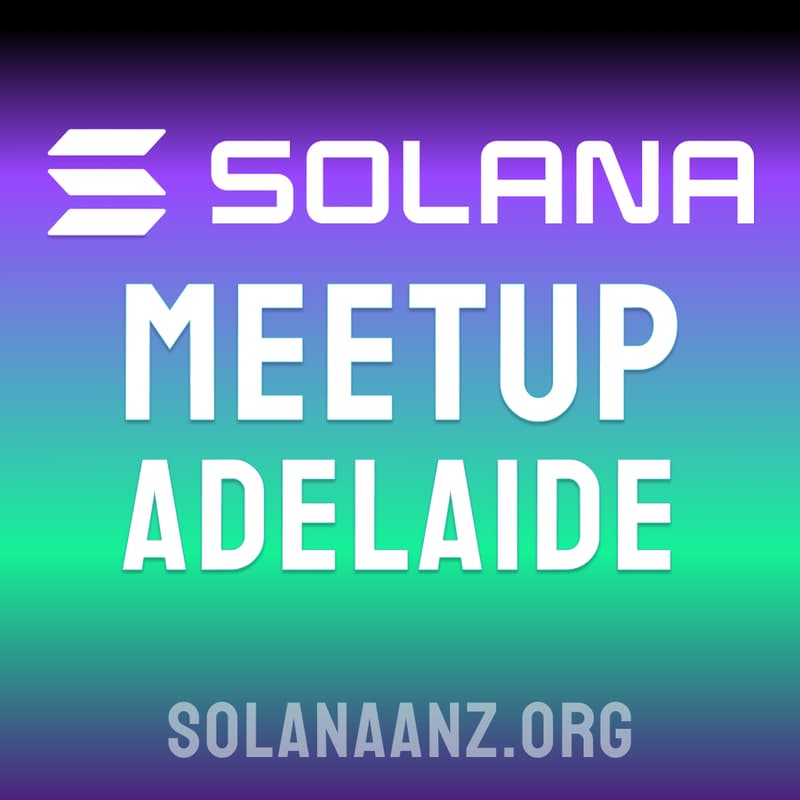 Cover Image for Solana Meetup Adelaide