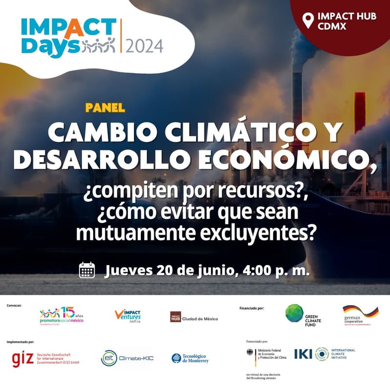 Foto de portada de Panel: Cambio climático y desarrollo económico, ¿compiten por recursos?, ¿cómo evitar que sean mutuamente excluyentes? 