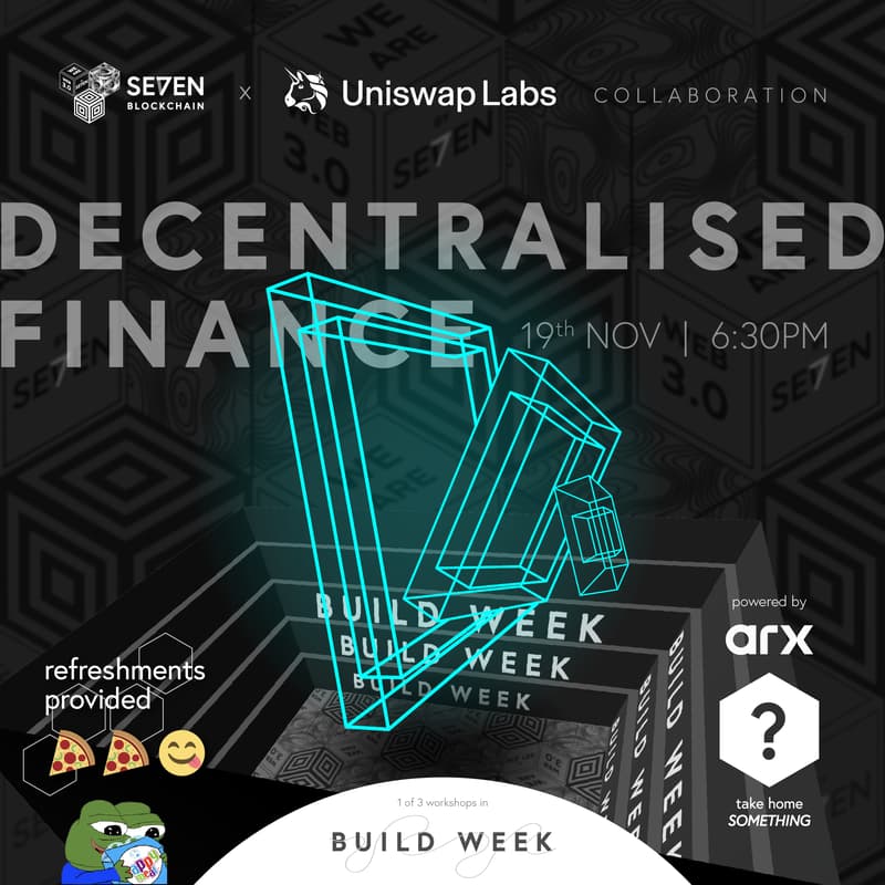 Cover Image for [Workshop] Decentralised Finance - SEVEN Blockchain x Uniswap Labs