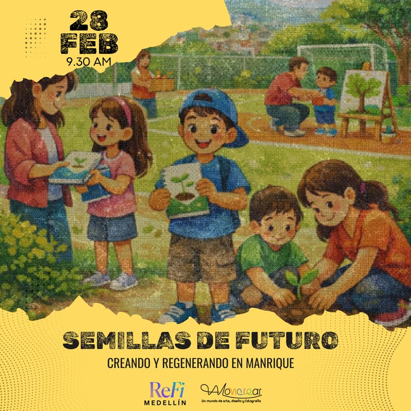 Cover Image for Semillas de Futuro: Creando y Regenerando en Manrique
