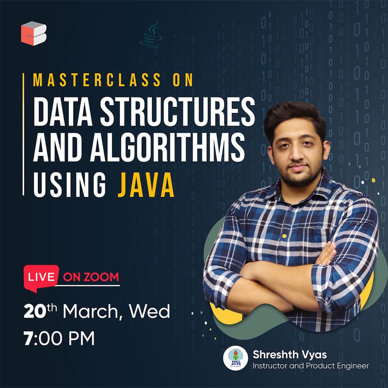Masterclass on Data Structures & Algorithms using Java | By Shresth ...