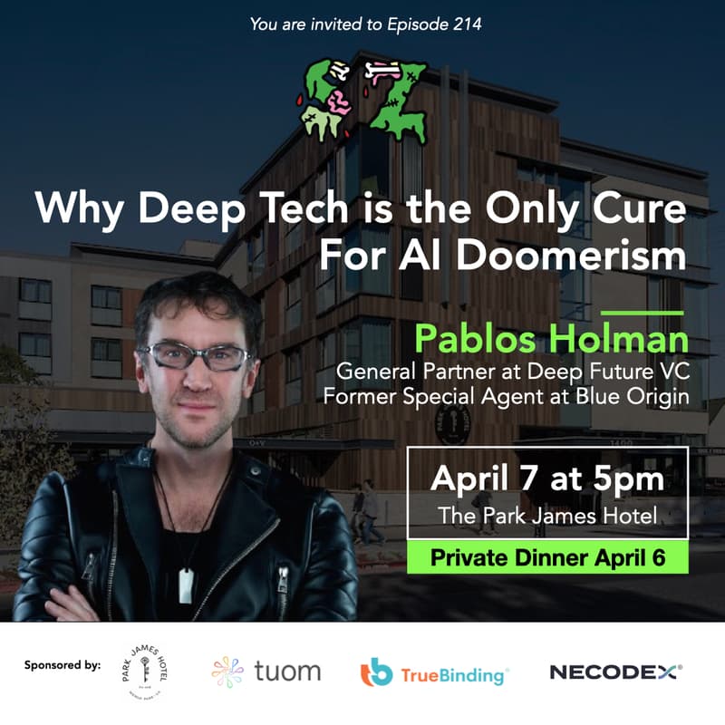Cover Image for Why Deep Tech is the Only Cure for AI Doomerism Ft. Pablos Holman