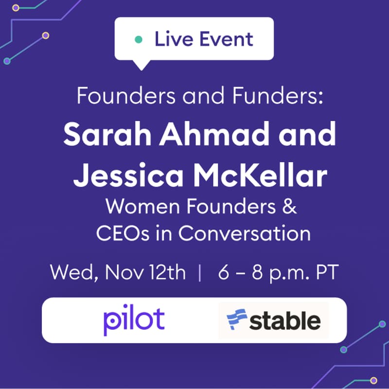 Cover Image for Founders and Funders: Sarah Ahmad and Jessica McKellar - Women Founders & CEOs in Conversation