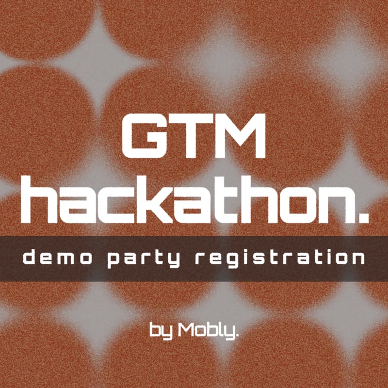 Cover Image for 2026 GTM Hackathon - Demo Showcase Party Registration