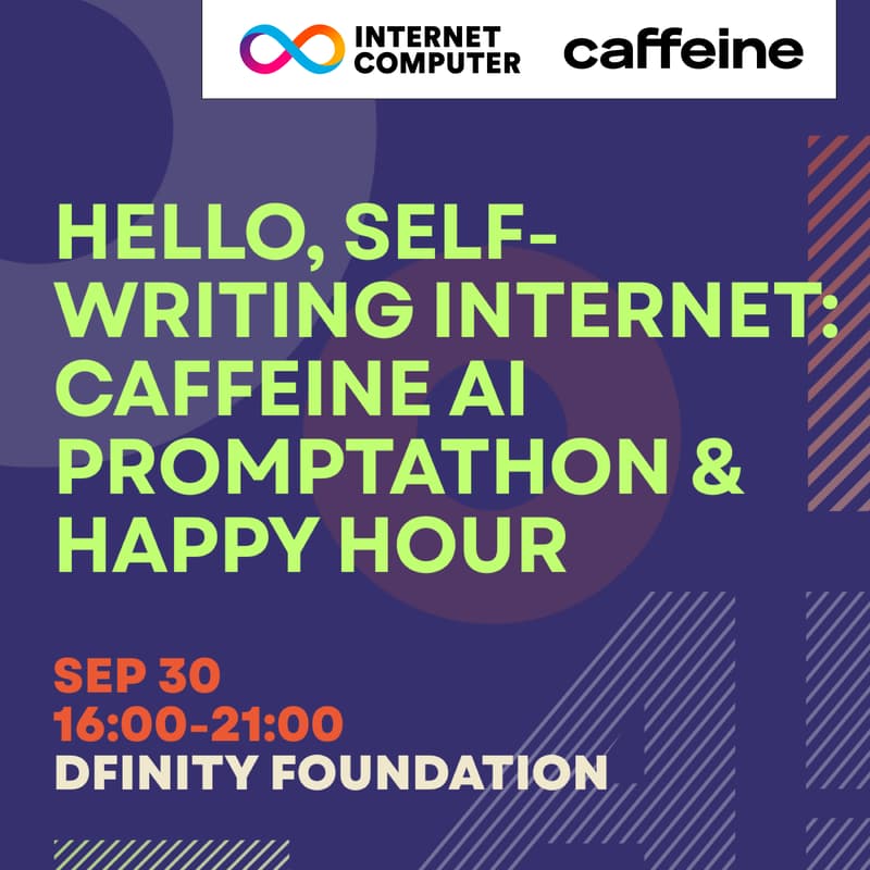Cover Image for Hello, Self-Writing Internet: Caffeine AI Promptathon & Happy Hour