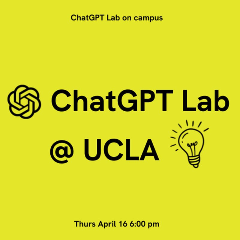 Cover Image for ChatGPT Lab @ UCLA: How do you use AI? Free ChatGPT Plus!