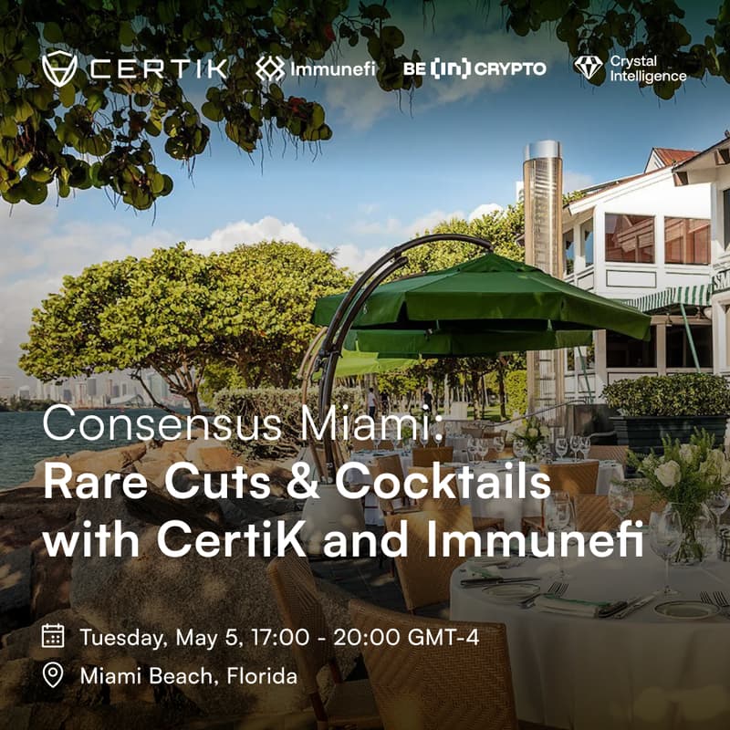 Cover Image for Consensus Miami: Rare Cuts & Cocktails with CertiK, Immunefi, Crystal Intelligence, and BeInCrypto