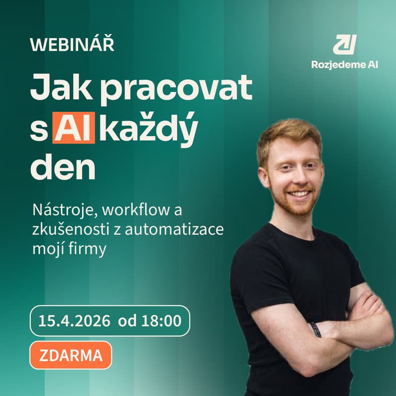Cover Image for WEBINÁŘ | Jak pracovat s AI každý den: nástroje, workflow, zkušenosti
