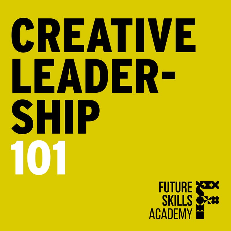 Cover Image for Creative Leadership 101 - Lead without authority. Create trust. Unlock creativity