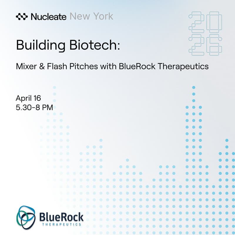 Cover Image for Nucleate NY x BlueRock Therapeutics: Mixer & Flash Pitches
