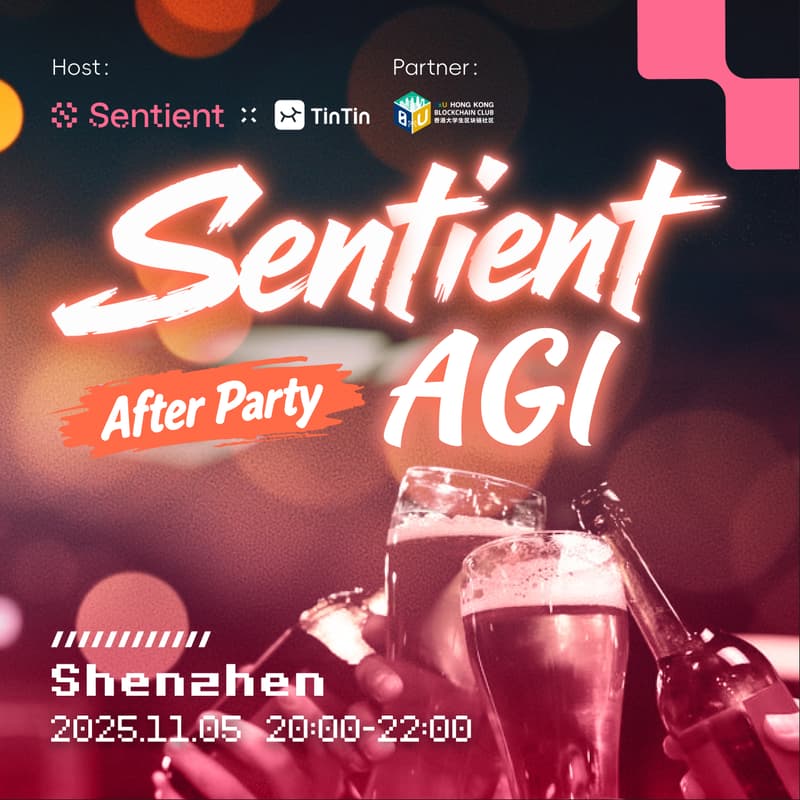 Cover Image for Sentient AGI After Party｜深圳站