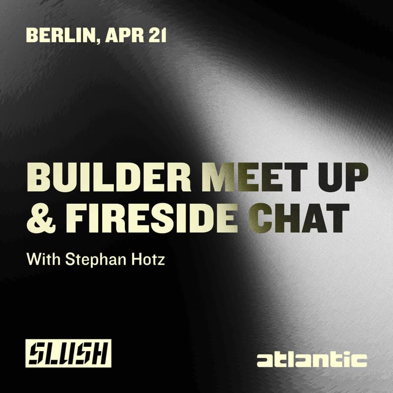 Cover Image for Slush x Atlantic Evolving Product Vision in a Changing World - Fireside Chat & Rooftop Drinks