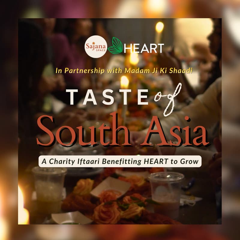Cover Image for Taste of South Asia: A Charity Iftaari 🧡